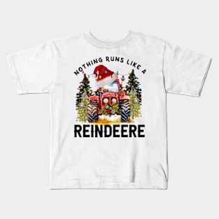 Nothing Runs Like a Reindeer Kids T-Shirt